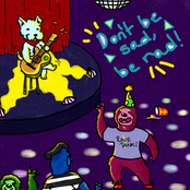 Don't Be Sad, Be Rad!