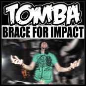 Brace For Impact by Tomba