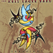 Kris Lager Band: Transient