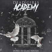 Dead Girls Academy: Doves in Glass Houses