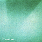We're Lost