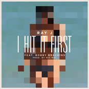 Ray J: I Hit It First - Single