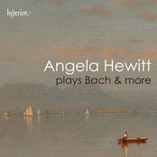 Angela Hewitt plays Bach & more