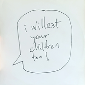 I Will Eat Your Children Too!