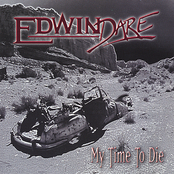 My Time To Die by Edwin Dare