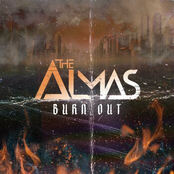The Almas: Burn Out
