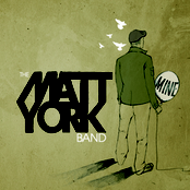 Matt York: Mine (2008)