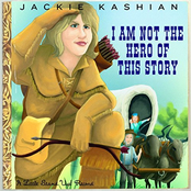 Jackie Kashian: I Am Not the Hero of This Story