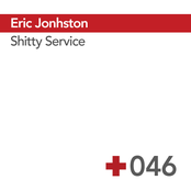 Eric Johnston: Shitty Service