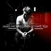 Learn To Hate You by James Michael