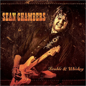 Sean Chambers: Trouble & Whiskey