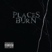 PLACES BURN