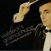 Waldeck's Gramophone Vol. 1 Swing & Champagne