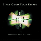 Out Of My Skin by Make Good Your Escape
