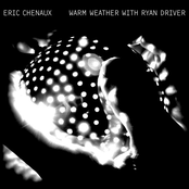 Warm Weather (with Ryan Driver)