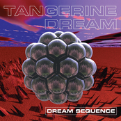 Tangerine Dream: Dream Sequence