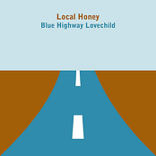 Local Honey: Blue Highway Lovechild