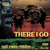 Common Kings: There I Go
