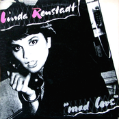 Look Out For My Love by Linda Ronstadt