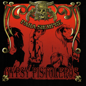 The Crazy Loco Loquito by Gypsy Pistoleros