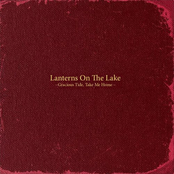 If I've Been Unkind by Lanterns On The Lake