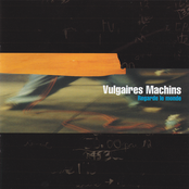 Vulgaires Machins: Regarde Le Monde
