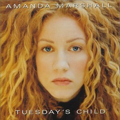 Amanda Marshall: Tuesday's Child