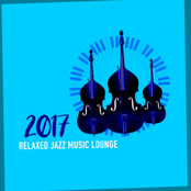 2017 Relaxed Jazz Music Lounge