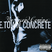 E.Town Concrete: The Second Coming