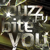 buzzよりbite you