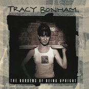 Tracy Bonham: The Burdens Of Being Upright