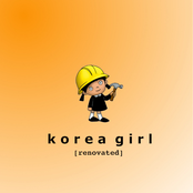 Korea Girl: Renovated