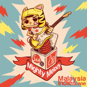 Mighty Molody (Malaysia Indie Scene)