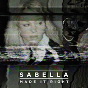 Sabella: Made It Right