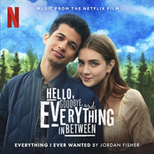 Everything I Ever Wanted (Music from the Netflix Film 