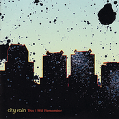 This I Will Remember, Part 1 by City Rain