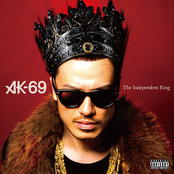 The Independent King by Ak-69