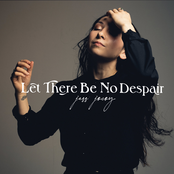 Jess Jocoy: Let There Be No Despair