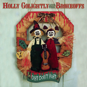 Indeed You Do by Holly Golightly & The Brokeoffs