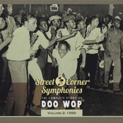 Street Corner Symphonies: The Complete Story of Doo Wop, Vol. 2 1950
