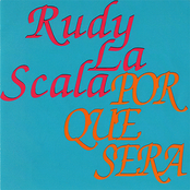 Rudy La Scala: Por Que Sera