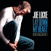 Joe Locke: Lay Down My Heart (Blues & Ballads Vol. 1)