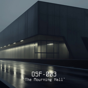 OSF (003 "The Mourning Hall")