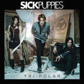 Sick Puppies: Tri-Polar (International Version)