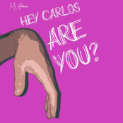 Carlos, Are You?