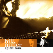 Bill Miller: Spirit Rain
