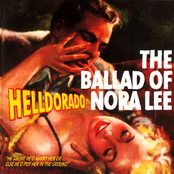 The Ballad Of Nora Lee by Helldorado