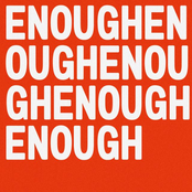 Enough, Enough, Enough