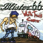 Blister 66: White Trash Summer