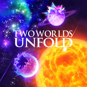 Two Worlds Unfold